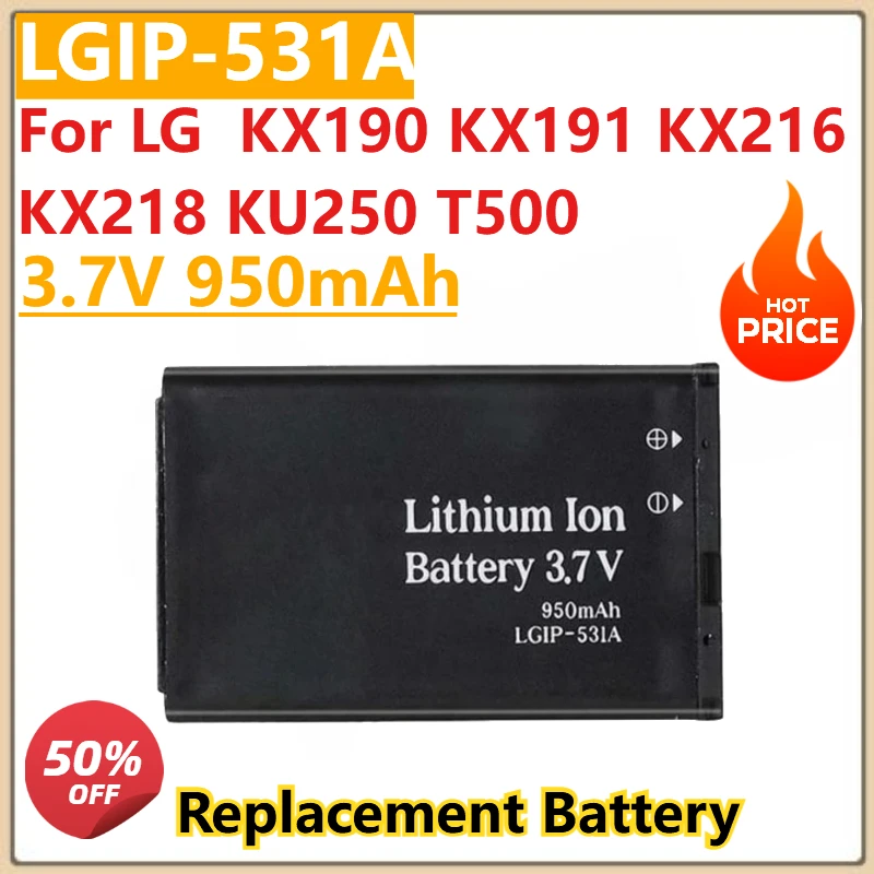 

3.7V 950mAh LGIP-531A Mobile Phone Battery for LG KX190 KX191 KX216 KX218 KU250 T500 Brand New Battery