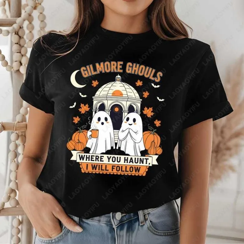تي شيرت Gilmore Ghouls Where You Haunt I Will Follow Halloween Boo تي شيرت لجميع القديسين لموسم 2025 تي شيرت إبداعي من القطن للرجال والنساء