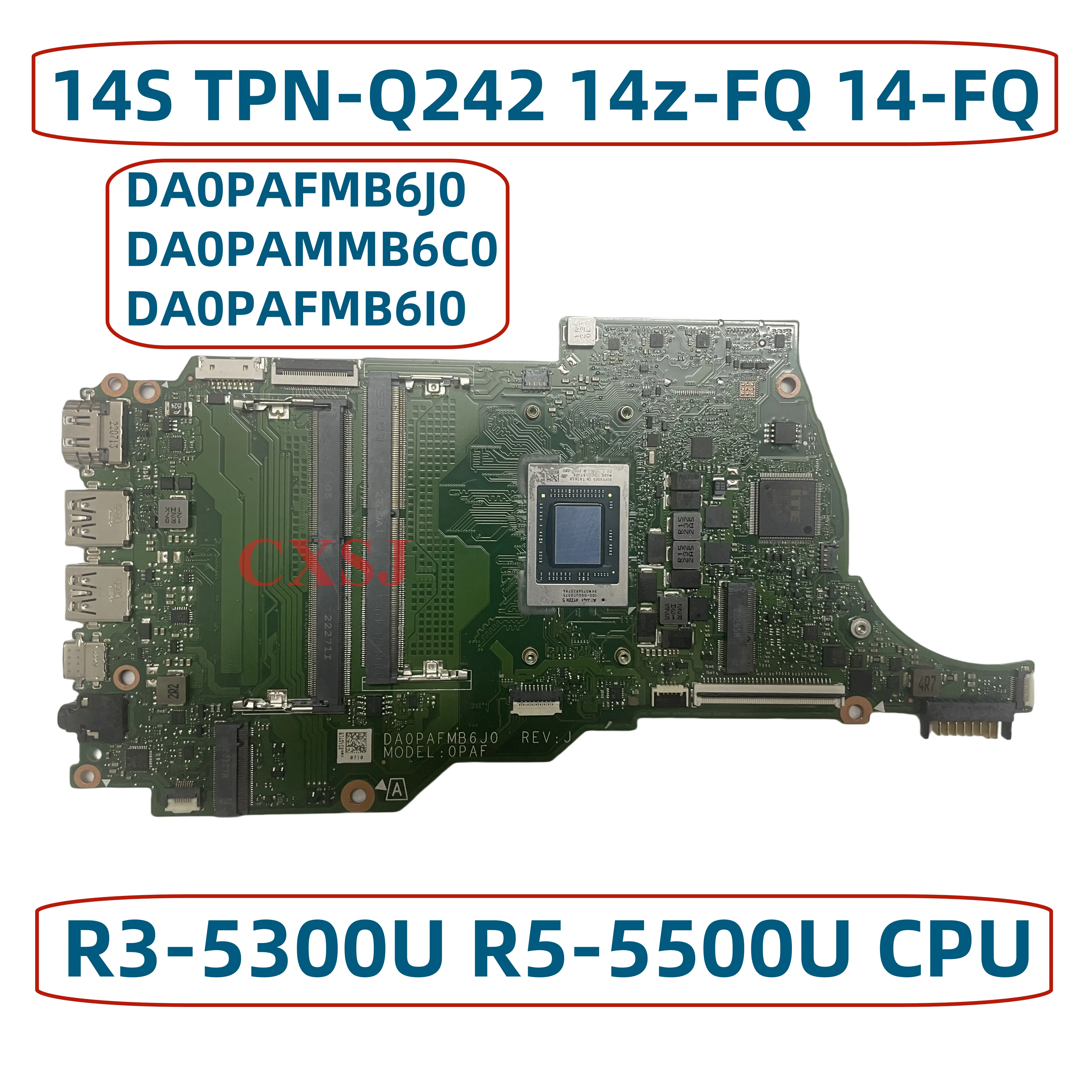 DA0PAFMB6J0 DA0PAMMB6C0 DA0PAFMB6I0 For HP 14S TPN-Q242 14z-FQ 14-FQ Laptop Motherboard With R3-5300U R5-5500U CPU DDR4 100%