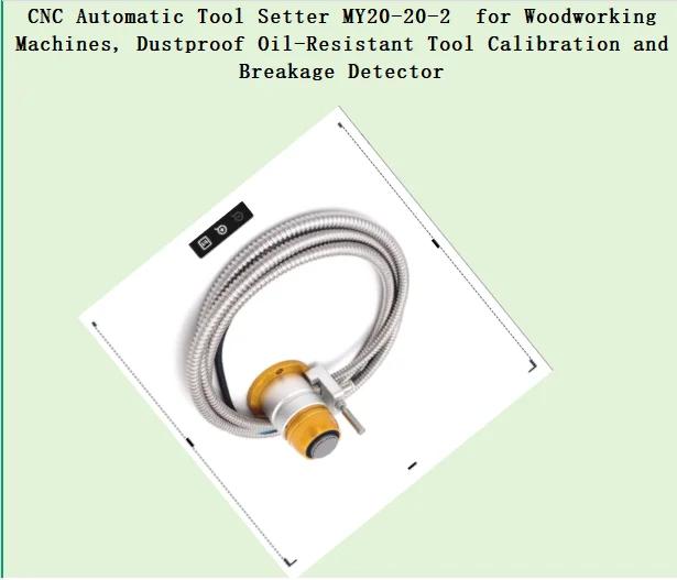 CNC Automatic Tool Setter MY20-20-2  for Woodworking Machines, Dustproof Oil-Resistant Tool Calibration and Breakage Detector