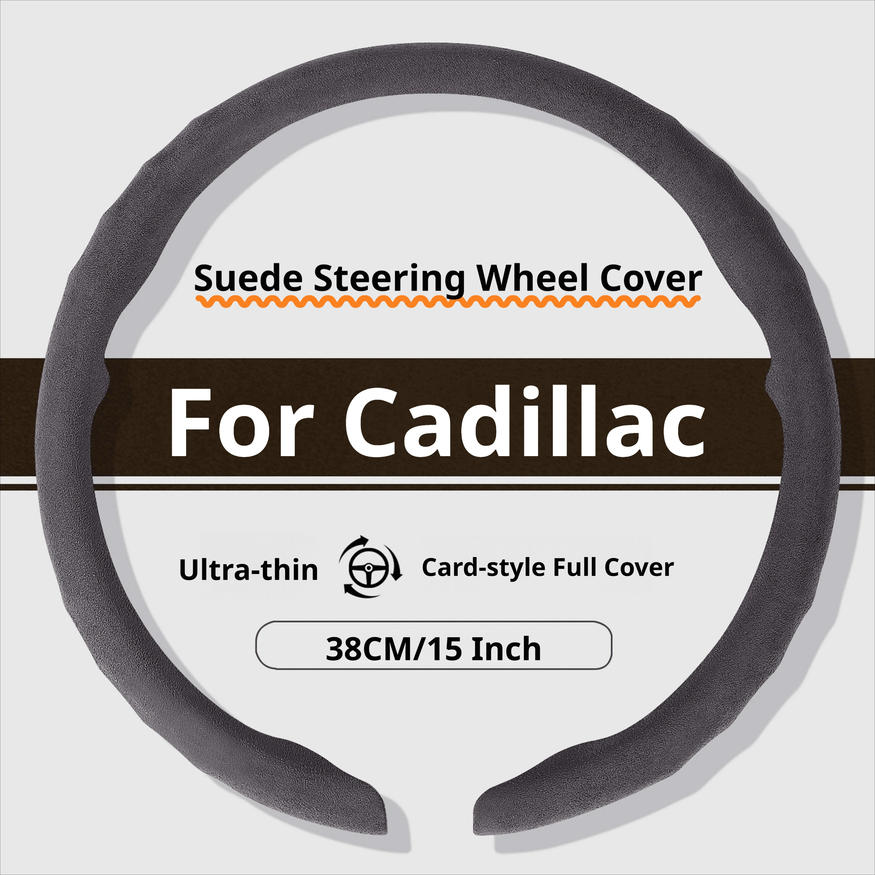 Ultra‑Thin Suede Car Steering Wheel Cover For Cadillac CT5 CT4 ATS CTS XTS XT6 XT5 XT4 Solid Color Premium Snug Fit Auto Decor