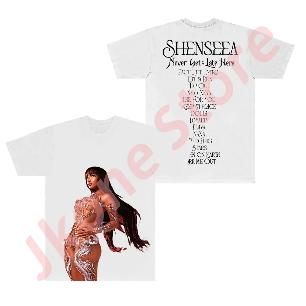 Shenseea Never Gets Late Here Merch Tee Cosplay Women Men Fashion Casual Streetwear Short Sleeve T-shirts