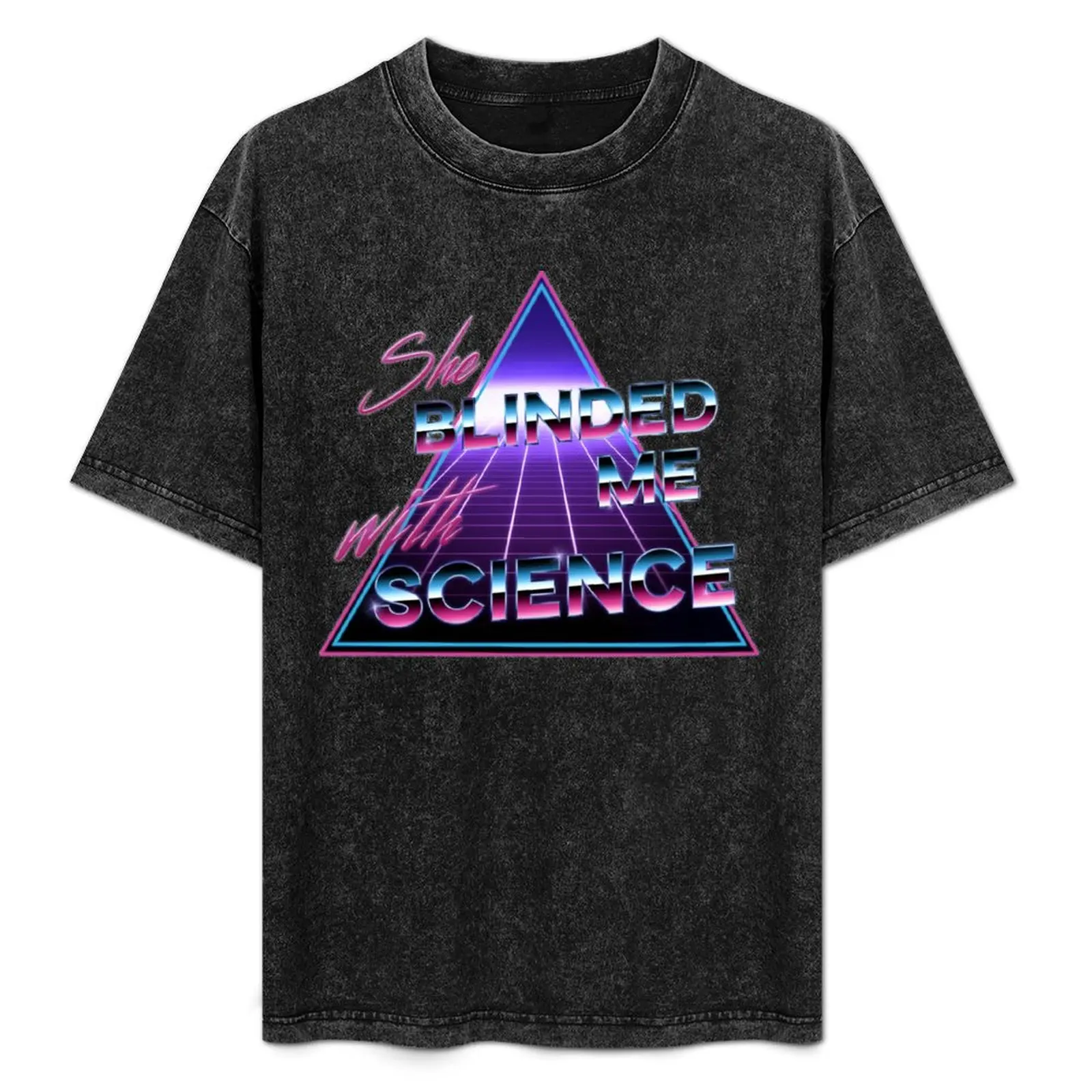 

She Blinded Me With Science! T-Shirt Basic Breathable Solid Color T-Shirt