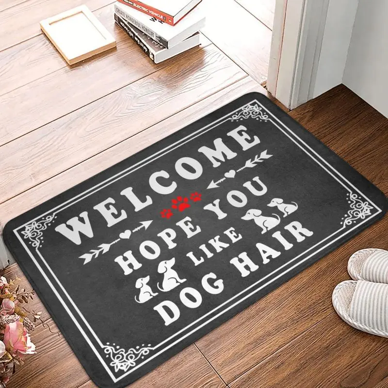 Custom Hope You Like Dog Hair Floor Door Bathroom Kitchen Mat Anti-Slip Outdoor Welcome Doormat Garage Entrance Rug Carpet