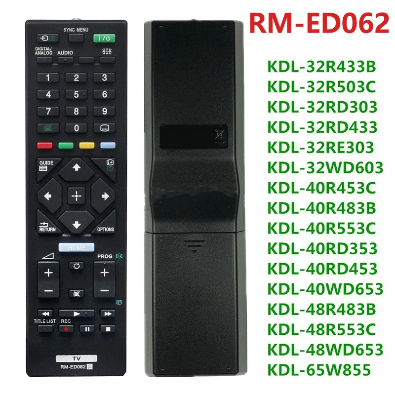 

RM-ED062 Remote Control for Sony Bravia LED LCD Smart TV KD-43XE7077 KD-49XE7077 KDL-32R424A KDL-32R430B KDL-32RE405 KDL-40R353C