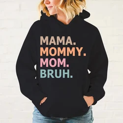 Mother'S Day Mama Mommy Mom Bruh Printed Hoodie For Women Fashion Autumn And Winter Pullover Sunisex Creative Personalized Tops