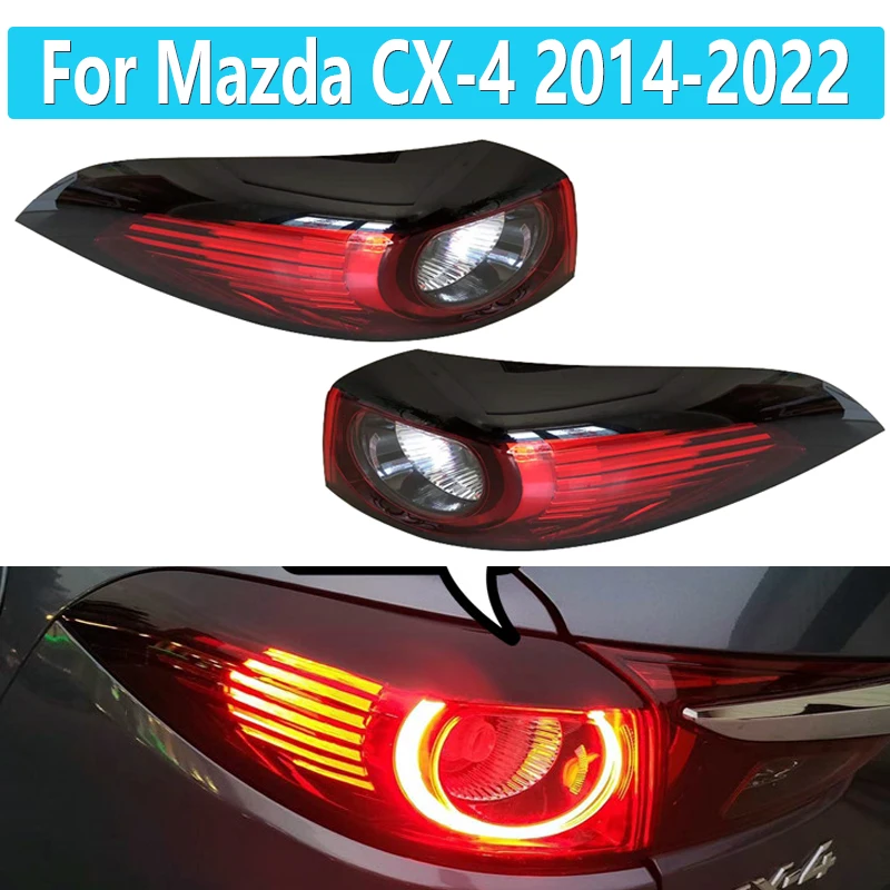 LED Rear Tail Light For Mazda CX-4 2014-2022 Warning Brake Stop Lamp Driving Turn Signal Light Car Accessories