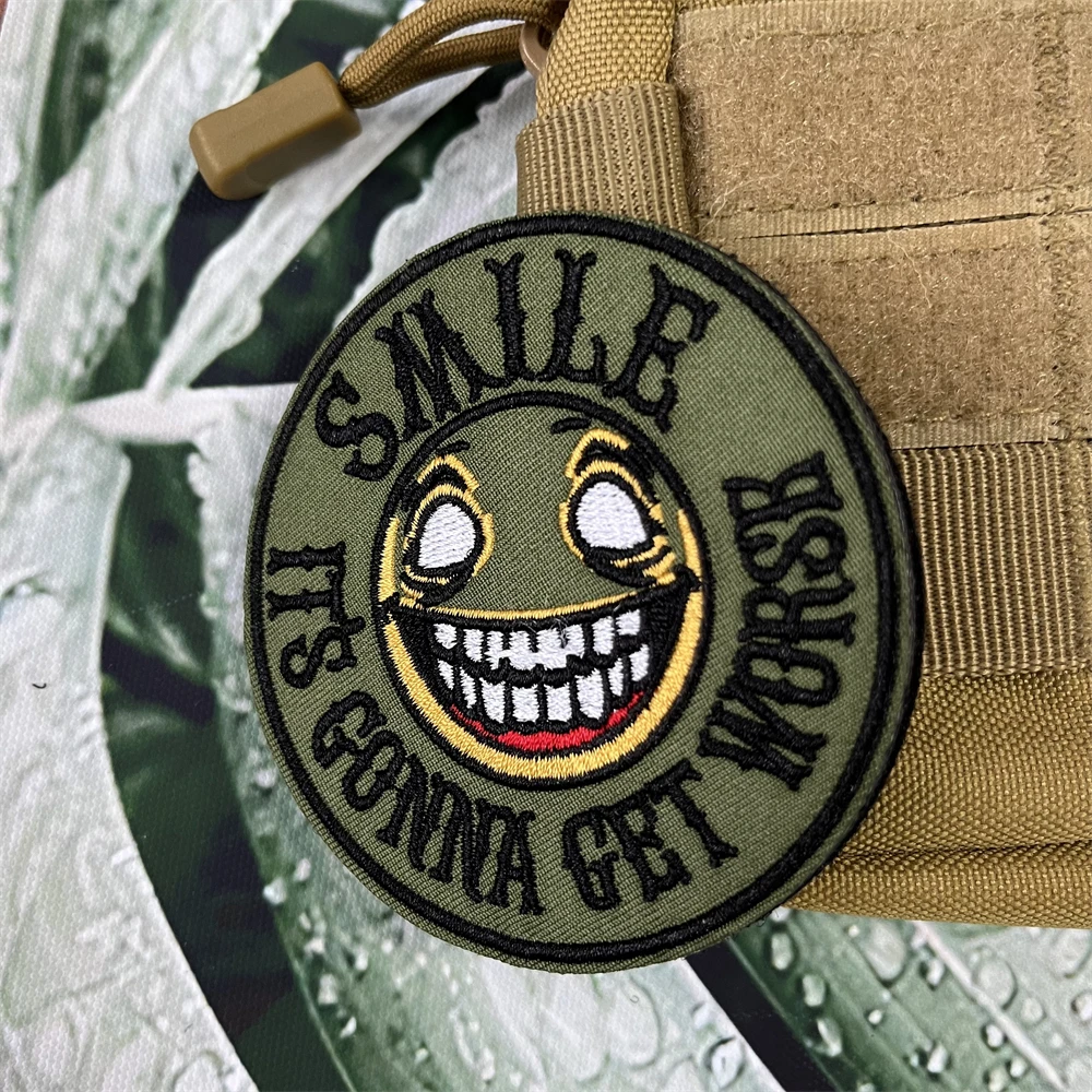 Smile! It Is Gonna Get Worse Embroidery Patches Tactical Morale Badge Backpack Hook and Loop Stickers