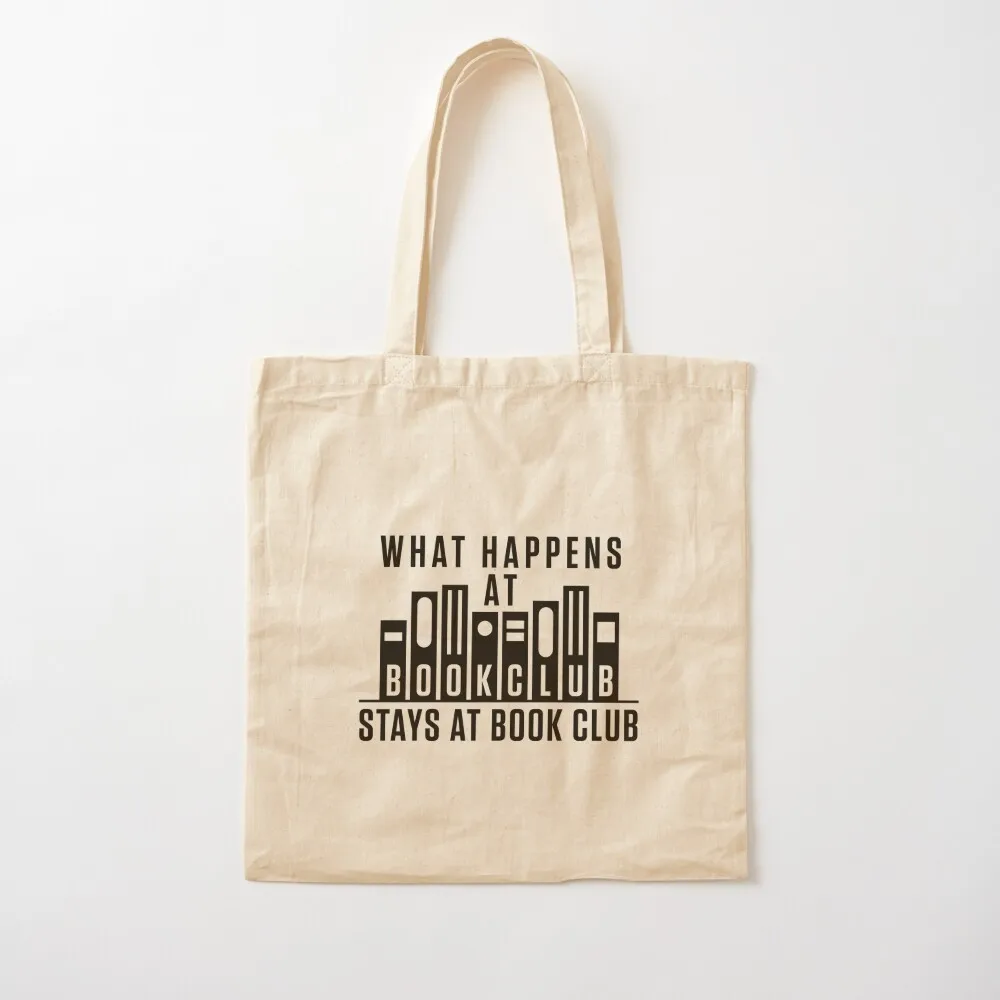 

Дизайн книги-клуба What Happens At Book Club Stays At Book Club Tote Bag эко-пакет Холщовая сумка-тоут Холщовая сумка-тоут