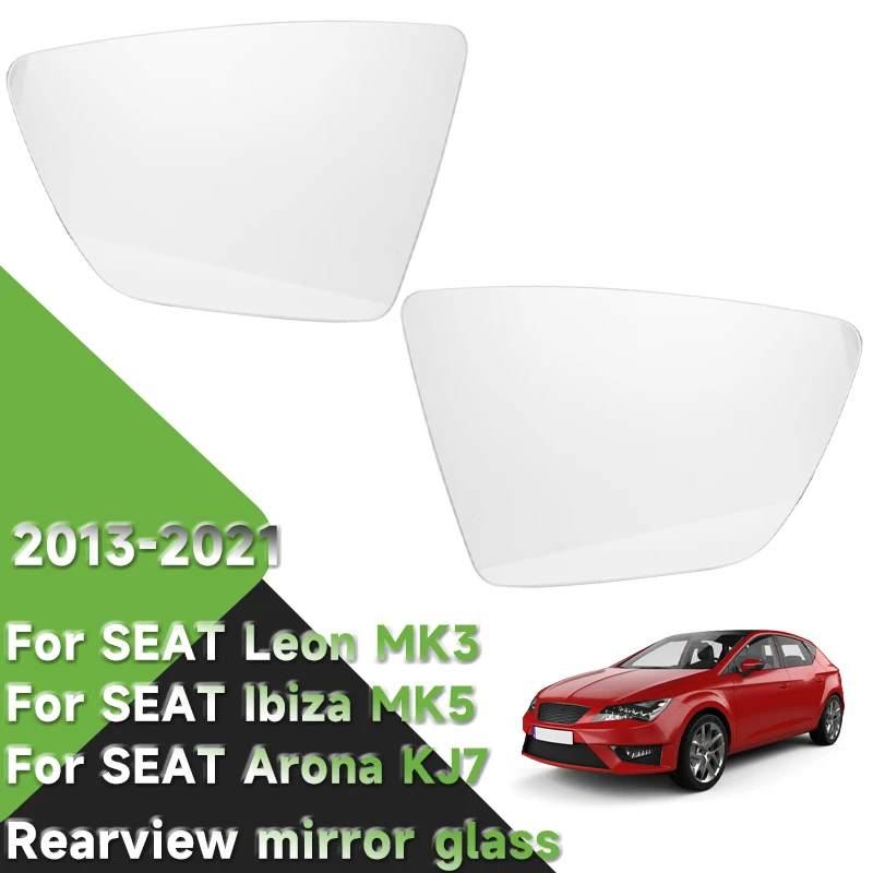 

Стеклянное зеркало заднего вида с подогревом, левое и правое зеркало заднего вида для Seat Leon, Arona 2013 2014 2015 2016 2017 2018 ~ 2021