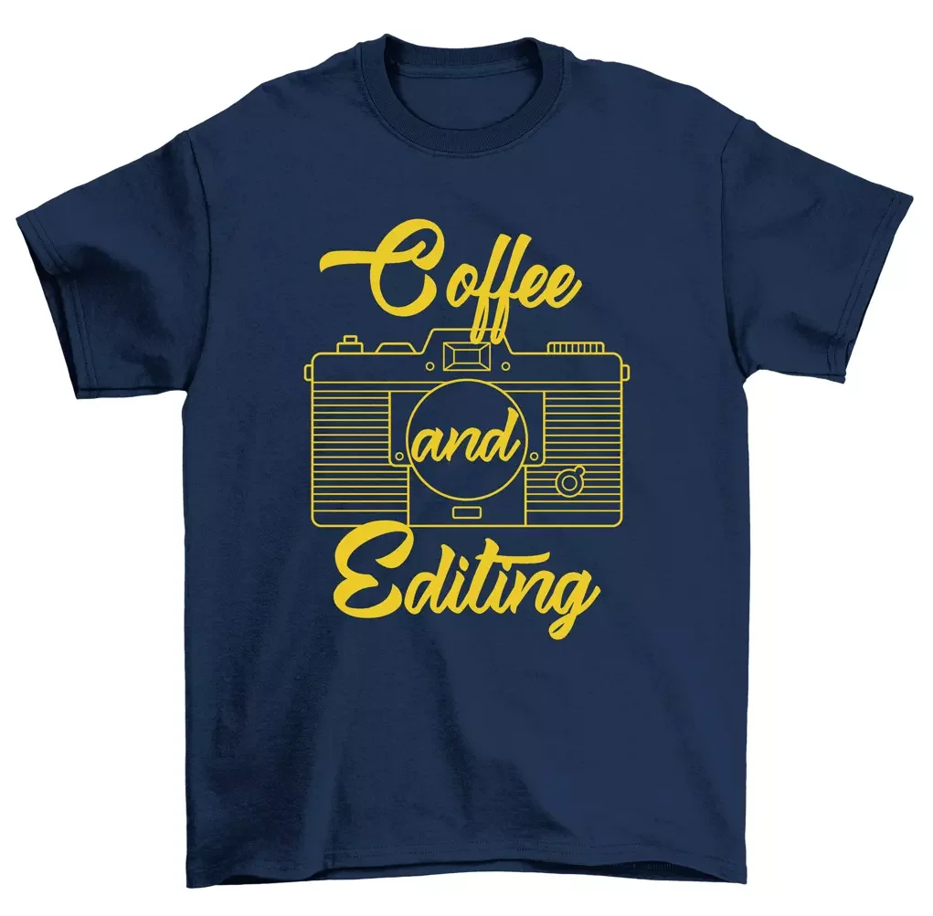 Coffee And Editing Men Unisex Camera Photographer T-Shirt Men Unisex