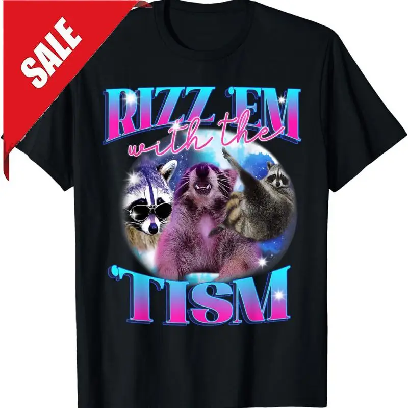 

Autism Funny Rizz Em With The Tism Meme Autistic Opossum T Shirt