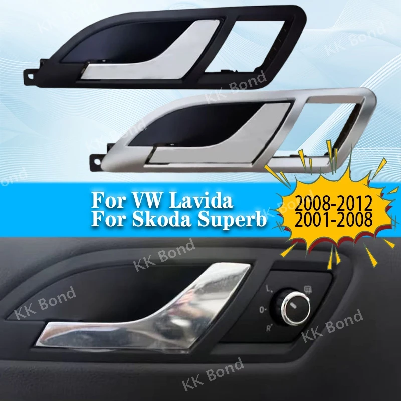 Car Accessories Left Right Front Inner Handle Inner Opening Handle For Volkswagen VW Lavida 2008-2012 For Skoda Superb 2001-2008