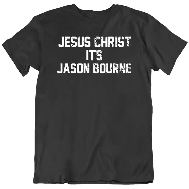 Funny Jesus Christ it's Jason Bourne Movie Fan Distressed T Shirt