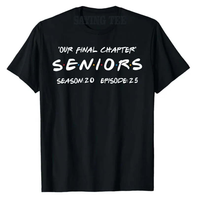 

Final Chapter Class of 2025 Senior Retro Funny Seniors 2025 T-Shirt Back To School Graphic Outfit Letters Printed Saying Tee Top