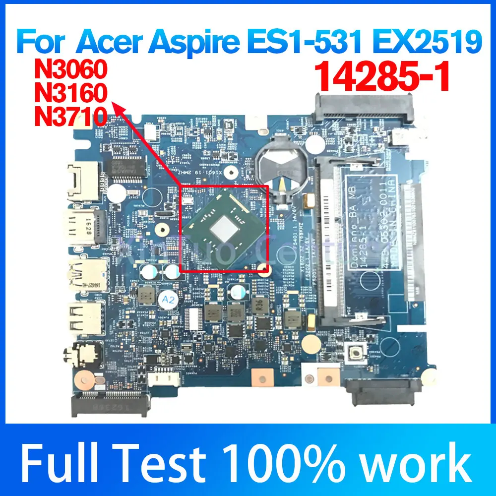 Placa base para portátil Acer Aspire ES1-531 EX2519, 14285, N3050, N3150, N3700, DDR3, 100% probado