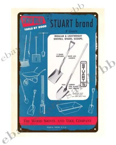 1 pcs,1959 Tru Blu Tools Wood - Stuart Brand Shovels Spades Scoops metal tin sign