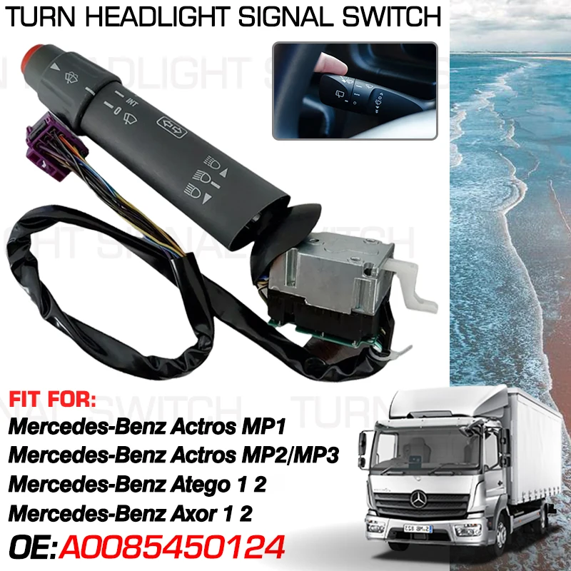 A0085450124 For Mercedes Benz Actros MP1 MP2 MP3 Mercedes Benz Atego 1 2 Mercedes Benz Axor 1 2 Car Turn Signal Headlight Switch