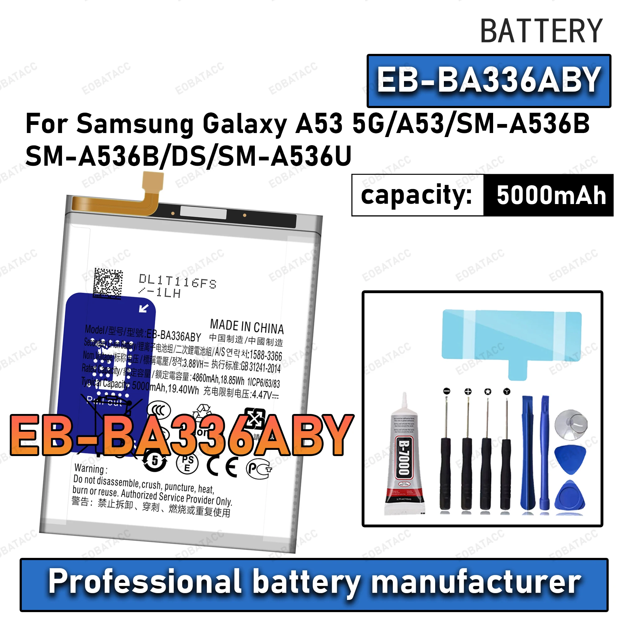 

100% New Zero Cycle EB-BA336ABY Battery For Samsung Galaxy A53 5G/A53/SM-A536B/SM-A536B/DS Phone Replacement Bateria +Free Tools