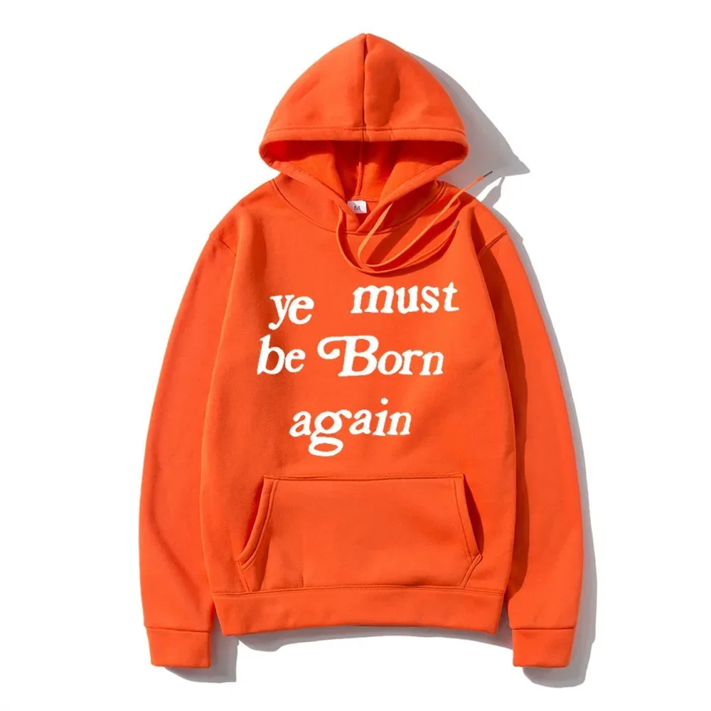 ye must be born again hoodie kanye west top Letter Sweatshirt Women Oversize Streetwear spring Autumn y2k Clothing  Fleece male