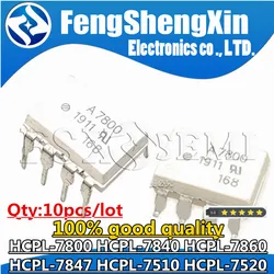 10pcs HCPL-7800 HCPL-7800A HCPL-7840  HCPL-7860 A7800 A7800A A7840 A7860 HCPL-7847 HCPL-7510 HCPL-7520 A7847 A7510 A7520 Chips
