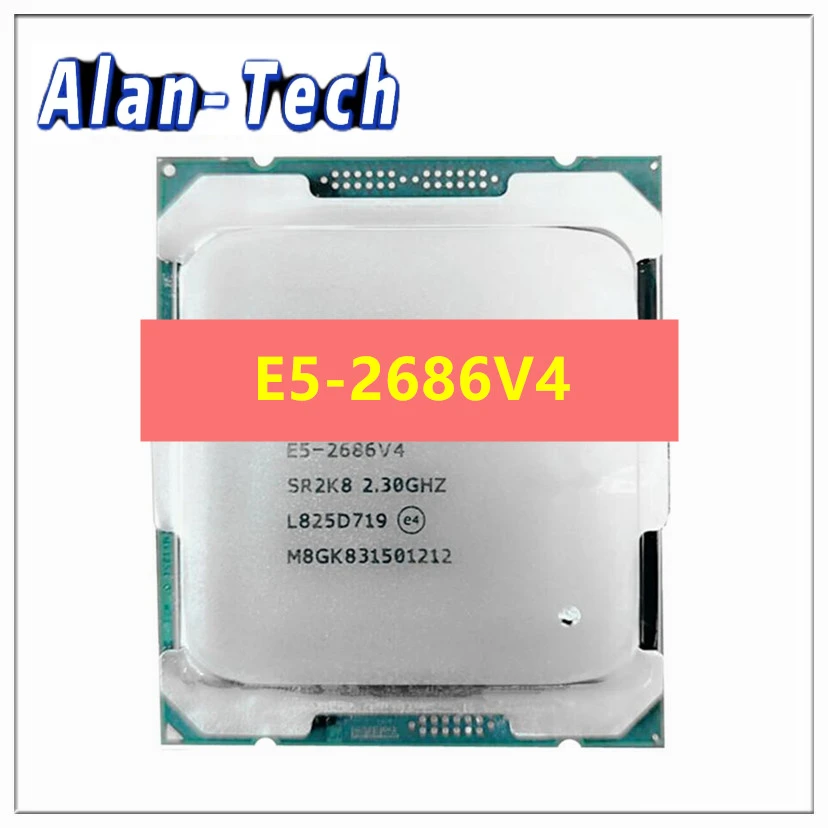 

Used Xeon processor E5-2686V4 2.30GHZ 18-Core 32 threads145W E5 2686 V4 E5 2686V4 FCLGA2011-3 145W E5-2686 V4