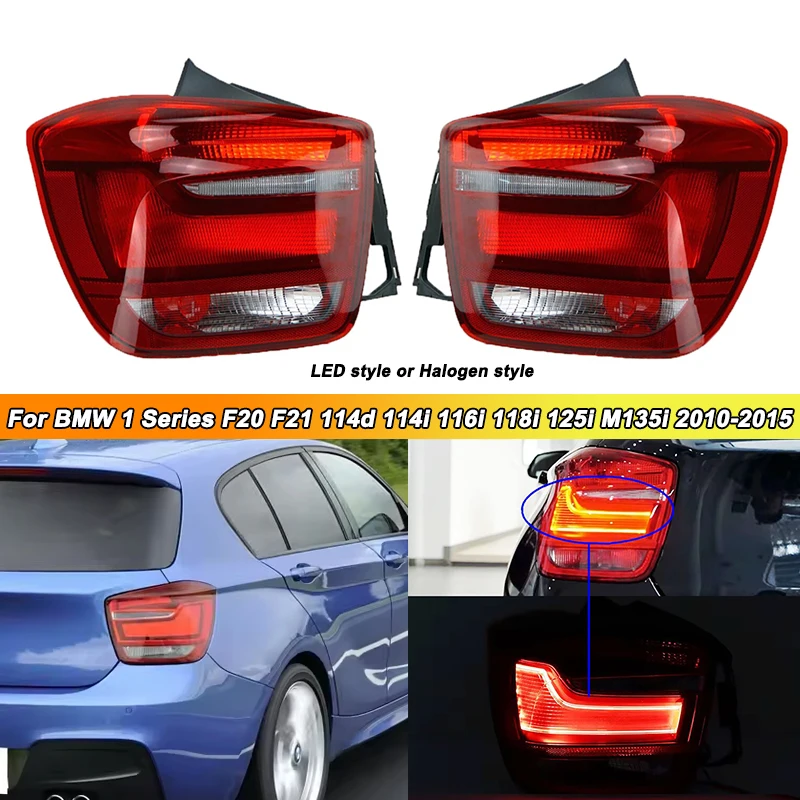 

Car Tail Light Assembly Rear Lamp Halogen/LED Light For BMW 1 Series F20 F21 114d 114i 116i 118i 125i M135i 2010-2015 Taillight