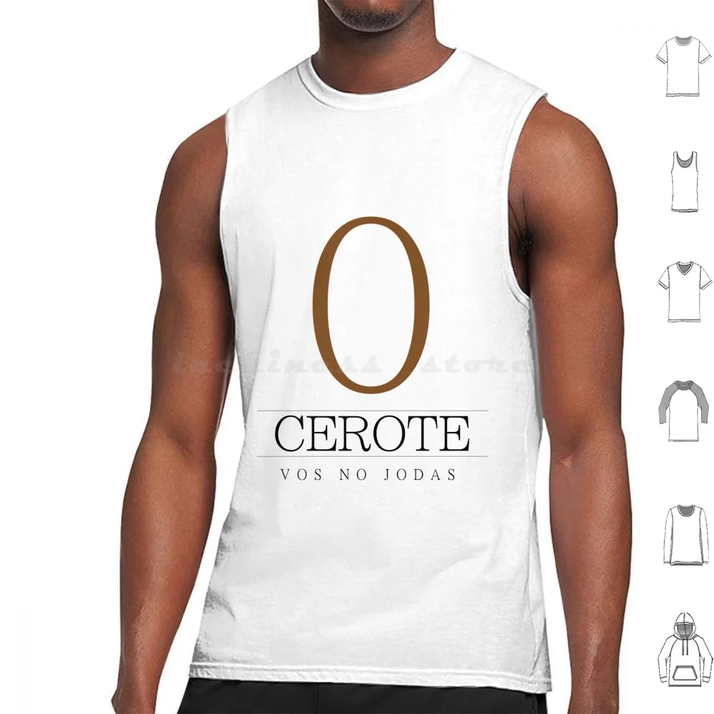 Cerote , Vos No Jodas Tank Tops Print Cotton Cerote Vos No Jodas Guatemala El Salvador Hondunras Nicaragua Mexico