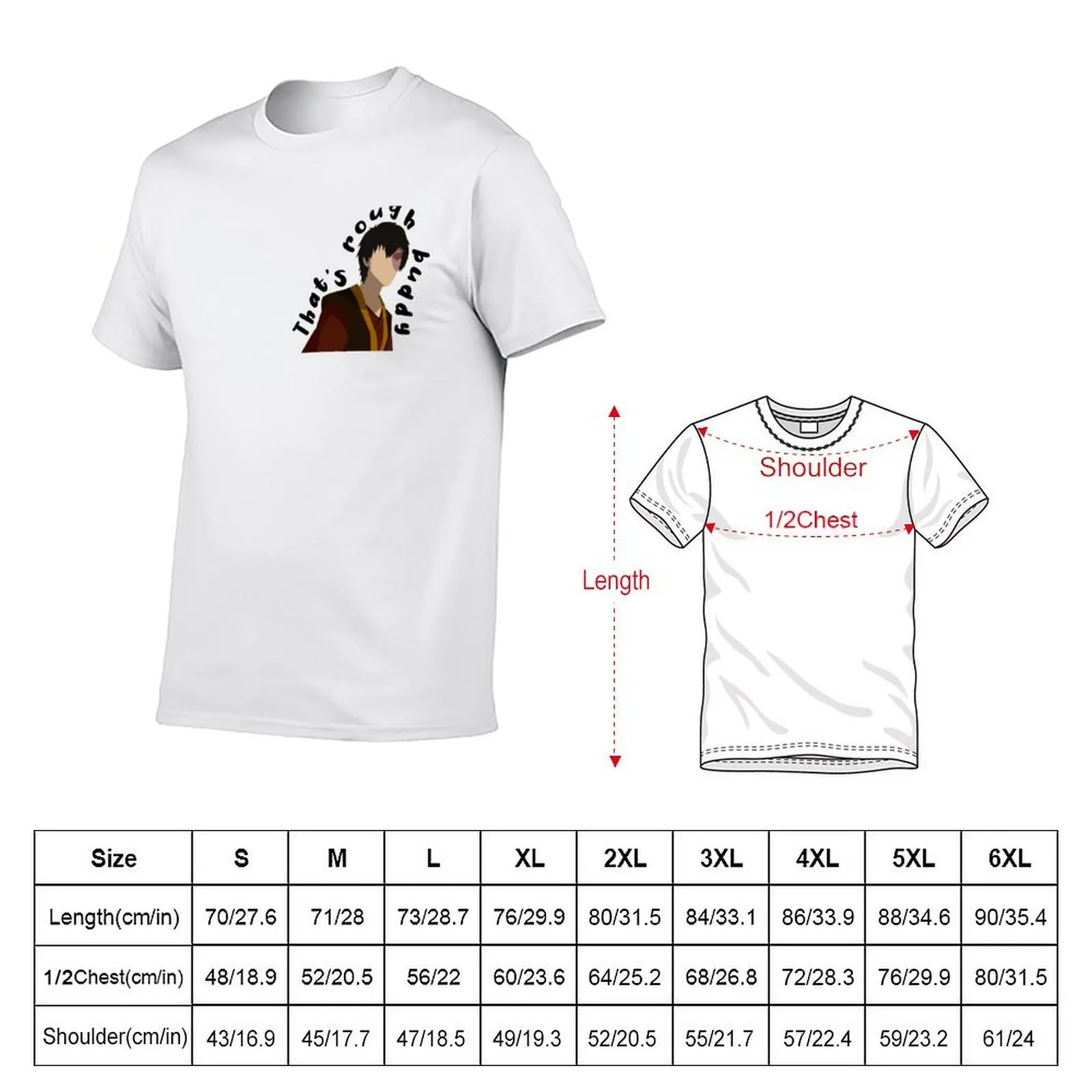 That's Rough Buddy T-Shirt Modern Print Casual T-Shirt