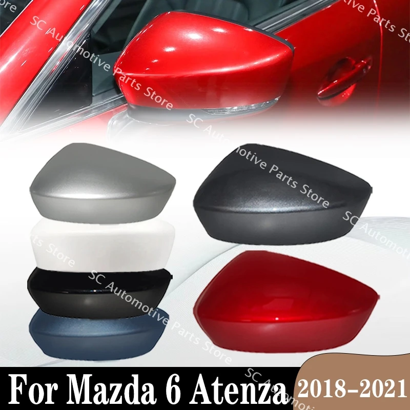 

For Mazda 6 Atenza 2018-2021 Auto Car Accessories Side Rearview Mirror Lower Cover Door Mirror Frame Shell Housing Cap