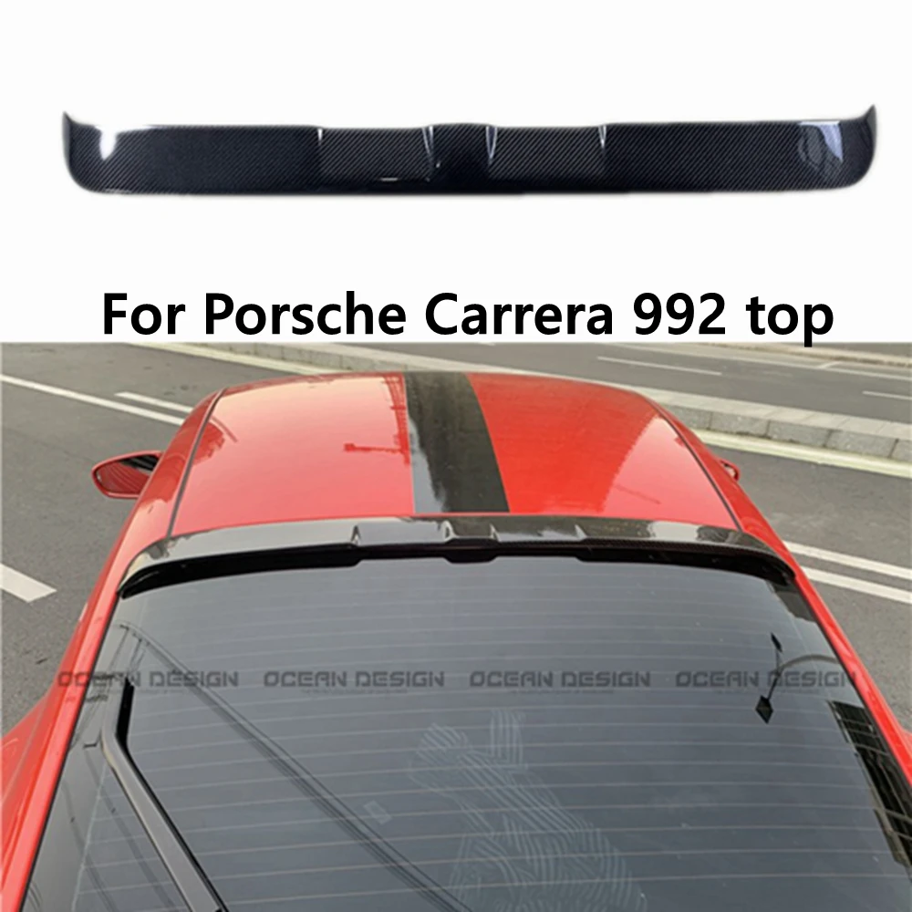 

For Porsche Carrera 992 top SPOILER Car Styling Carbon Fiber Roof Spoiler Trunk Boot Wing 2018 - 2022