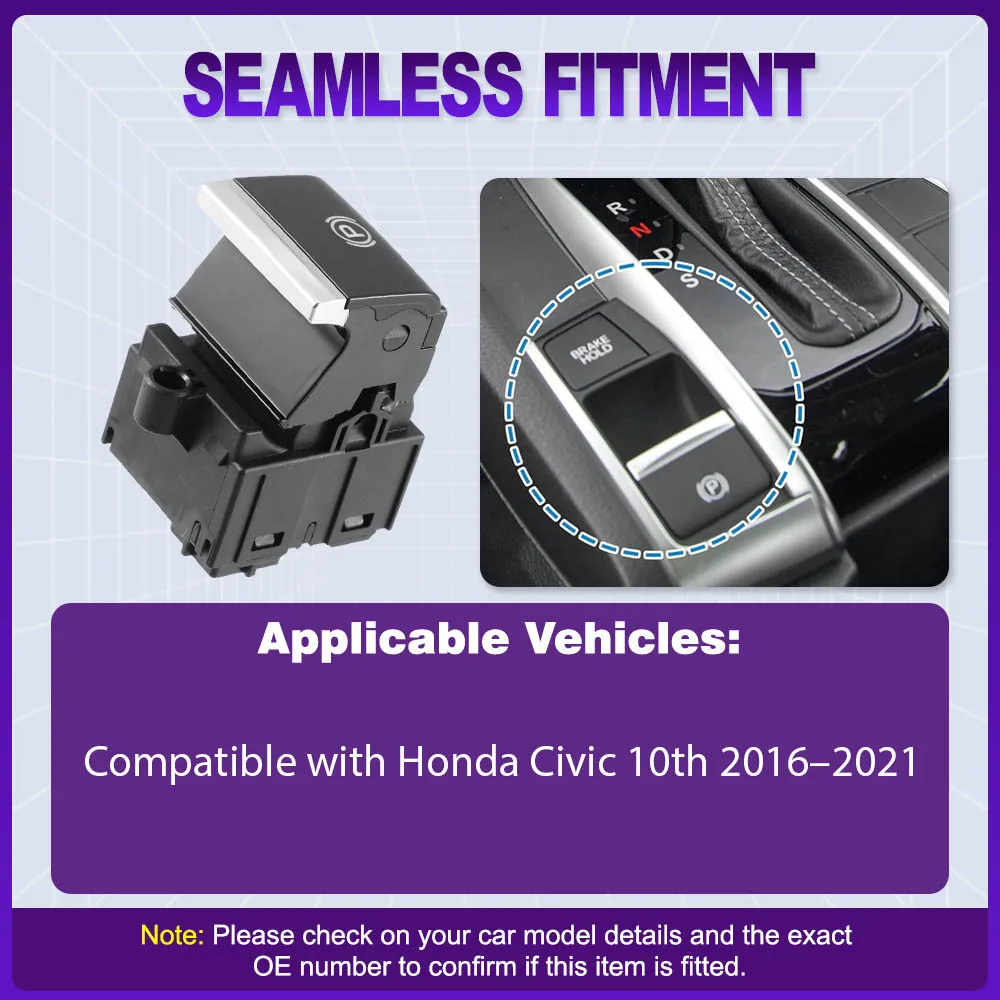 

Electrical Parking Hand Brake Control Switch Button for Honda Civic 10th 2016 2017 2018 2019 2020 2021 35355-TBA-A01