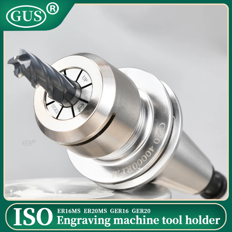 GUS Engraving Machine CNC High-Speed Milling Cutter Holder Accuracy 0.002mm ISO20 ISO25 Spindle Tools ER16 ER20 Nut Chuck Collet