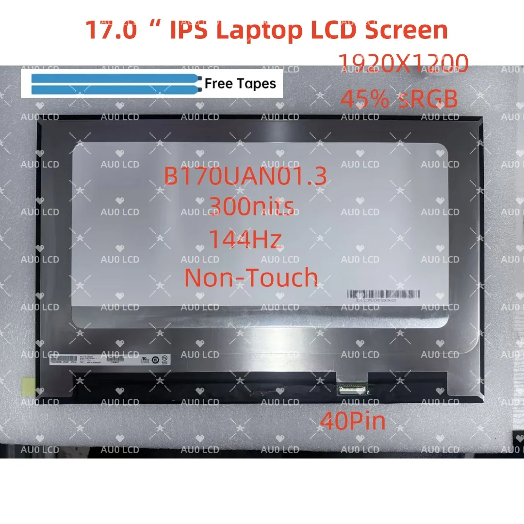 B170UAN01.3 Laptop LCD Screen Panel Display Non-Touch 144Hz IPS 1920X1200 EDP 40Pin 17.0“inch