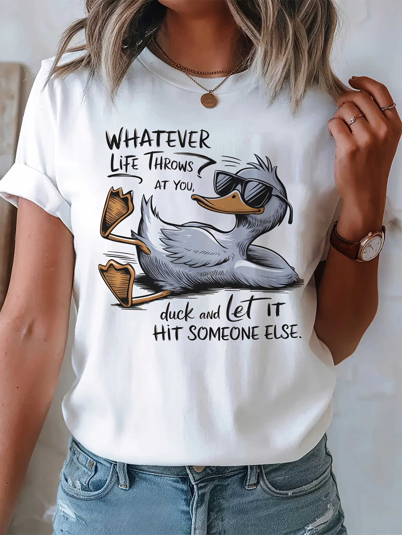 

Funny Duck Quote "Whatever Life Throws At You Duck & Let It Hit Someone Else" Women's Casual Short Sleeve T-Shirt