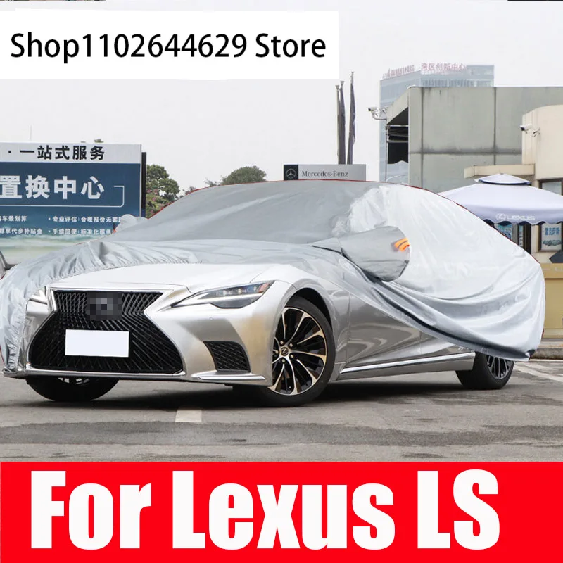 

Full Car Covers Outdoor Protection Snow Cover Sunshade Waterproof Dustproof Oxford Cloth For Lexus LS 400 430 460 Accessories