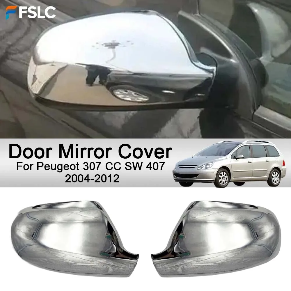 Protective Cover Door Mirror Cover For Peugeot 307 CC SW 407 2004-2012 Silver Cars Accessories Styling Upgrade Modify A Car