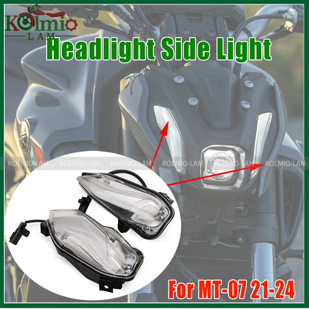 Misura per il 2021 - 2024 YAMAHA MT07 MT-07 Faro anteriore del motociclo Fendinebbia Luce laterale decorativa MT 07 2022 2023 Parcheggio Luce di marcia