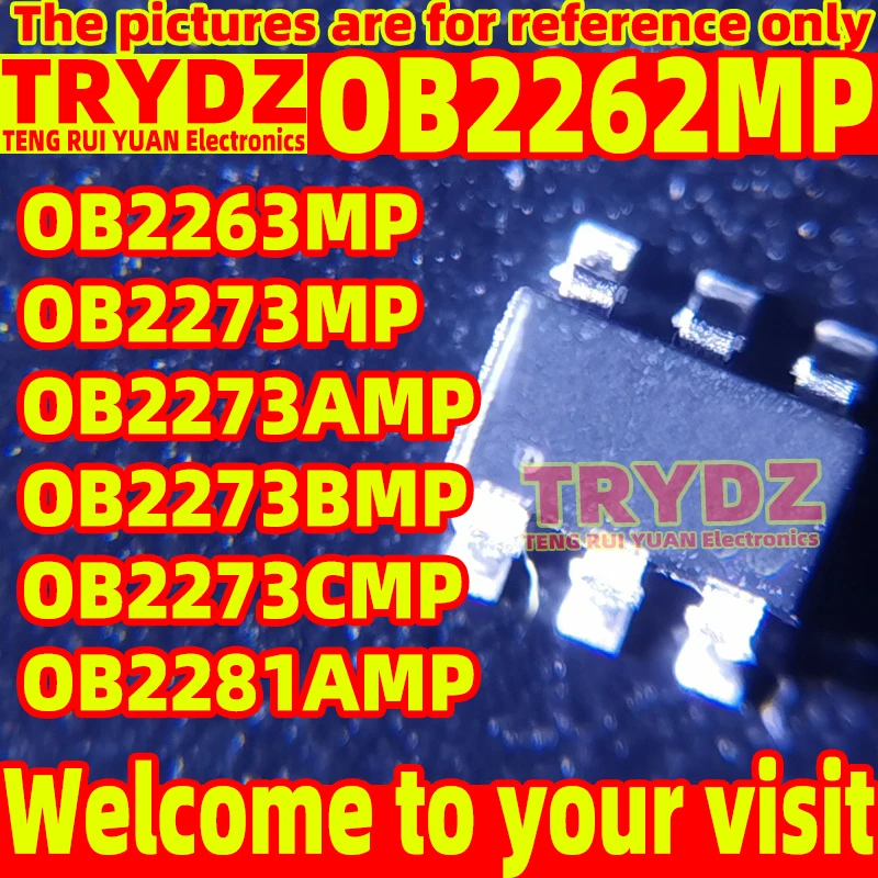50-10pcs New OB2262MP OB2263MP OB2273MP OB2273AMP OB2273BMP OB2273CMP OB2281AMP SOT23-6