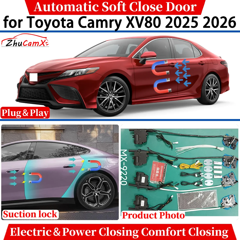 

ZhuCamX for Toyota Camry XV80 2025 2026 Car Automatic Soft Close Door Electric Power Comfort Closing Suction lock Quiet System