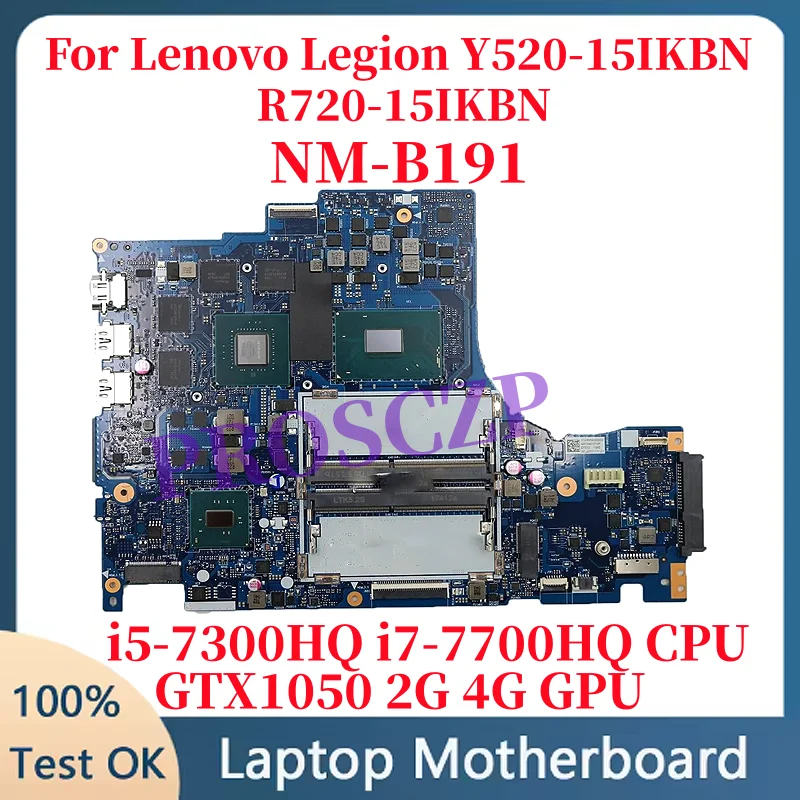 

DY512 NM-B191 For Lenovo Legion Y520 Y520-15IKBN R720-15IKBN Laptop Motherboard I5-7300 I7-7700 GTX1050 2GB 4GB Mainboard 100%ok