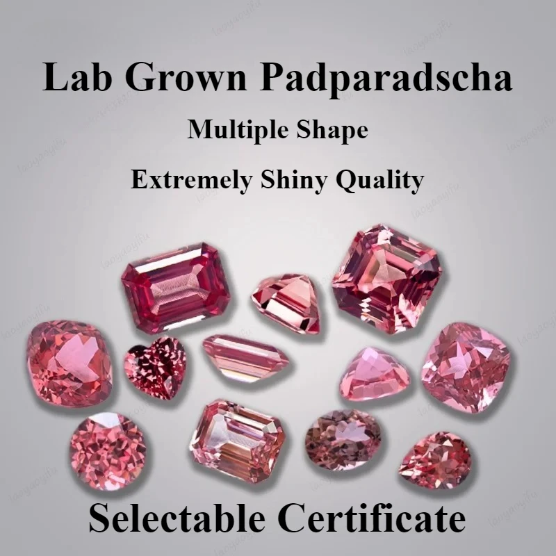 Lab Grown Padparadscha Multiple Shape Extremely Shiny Gemstone for DIY Charms Jewelry Making Materials Selectable Certificate