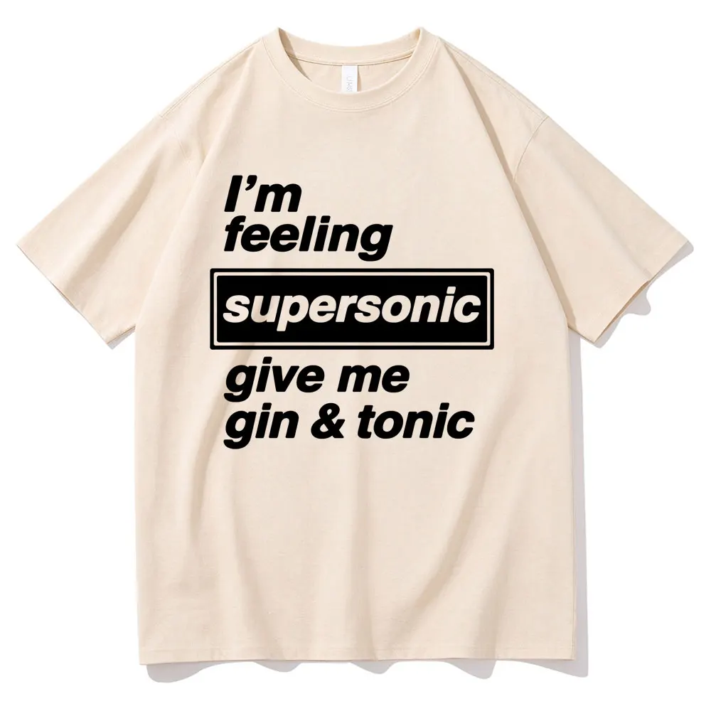 Rock Band O-Oasis I'm Feeling Supersonic Graphic T-shirt Men Fashion Hip Hop Vintage T-shirts Male 100% Cotton Oversized T Shirt