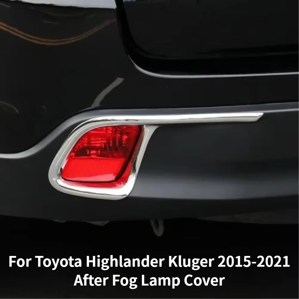 Car Upgrade For Toyota Highlander Kluger 2014-2018 ABS Chrome Rear Fog Lamp Light Frame Cover Trim 2pcs