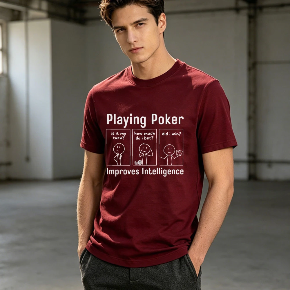 Poker Stick Figure Funny Quote Graphic T Shirt Humor Card Game Cartoon Print Tee Cotton Men's Shirt Gambler Casino Casual Tops