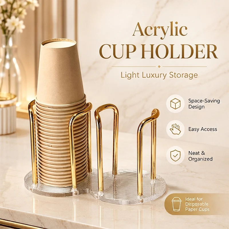 Luxury Acrylic Disposable Paper Cup Holder Rack Desktop Water Tea Cup Dispenser Kitchen Countertop Stand Mug Storage Organizer