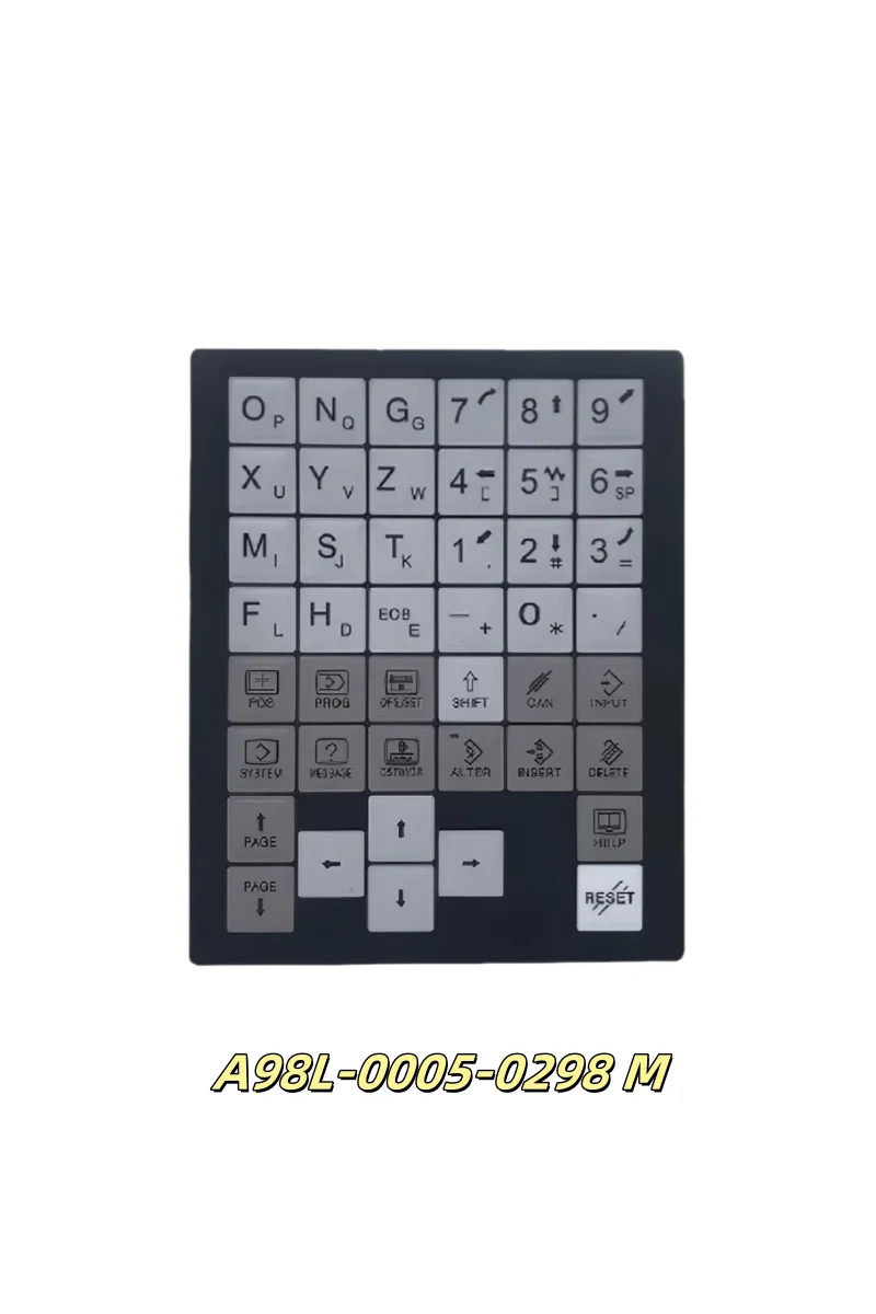 A98L-0005-0298 Function Key film Panel for CNC Machines Spare PartsFunction Key film Panel for CNC Machines Spare Parts