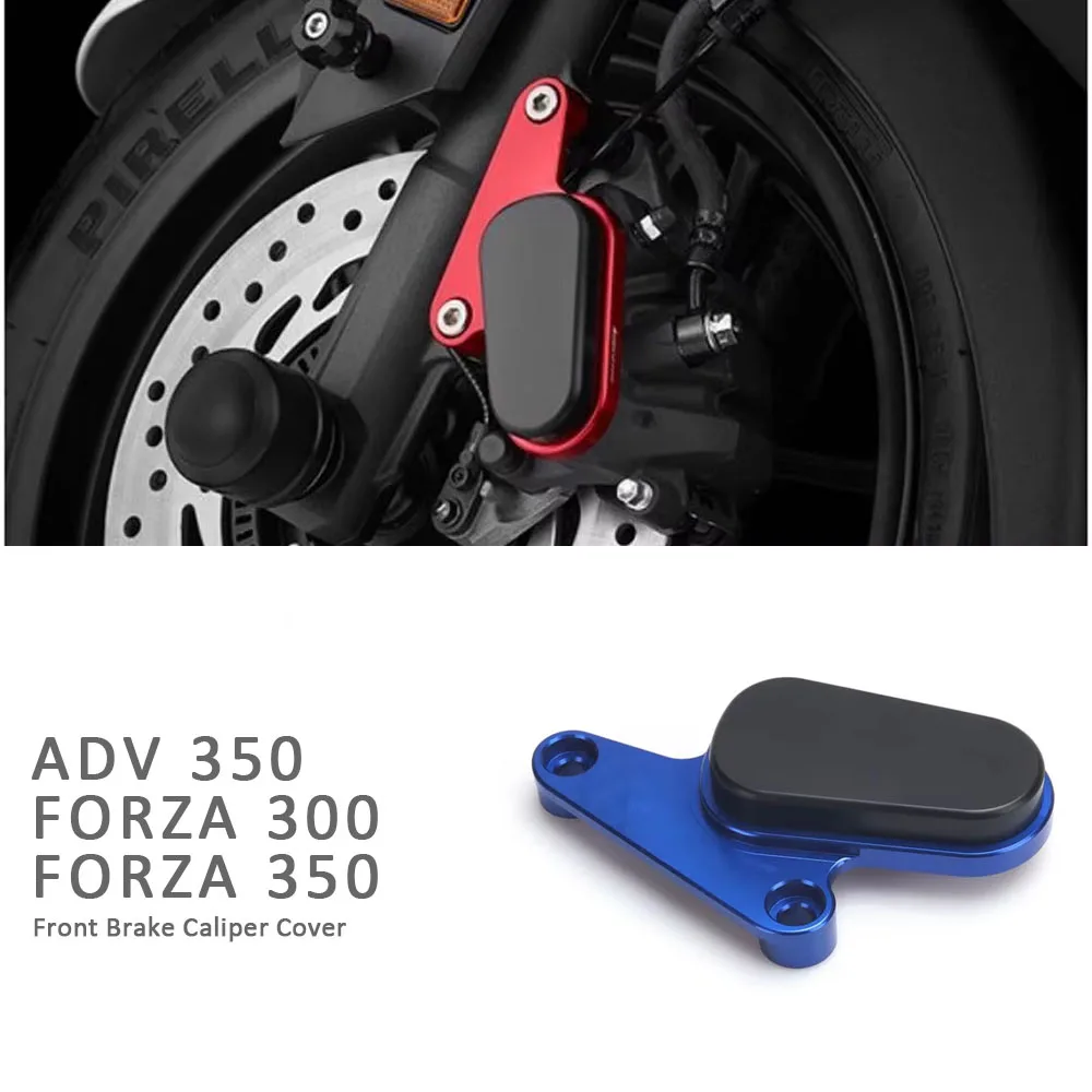 

For Honda ADV350 Forza 300 Forza 350 Nss 350 Motorcycle Accessories Aluminium Brake Caliper Cover Front Caliper Brake Guard