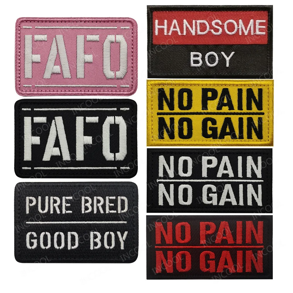 Handsome Boy No Pain No Gain Good Boy Embroidery Patches Motivational Phrases FAFO Patches Appliques Badge for Clothing Backpack