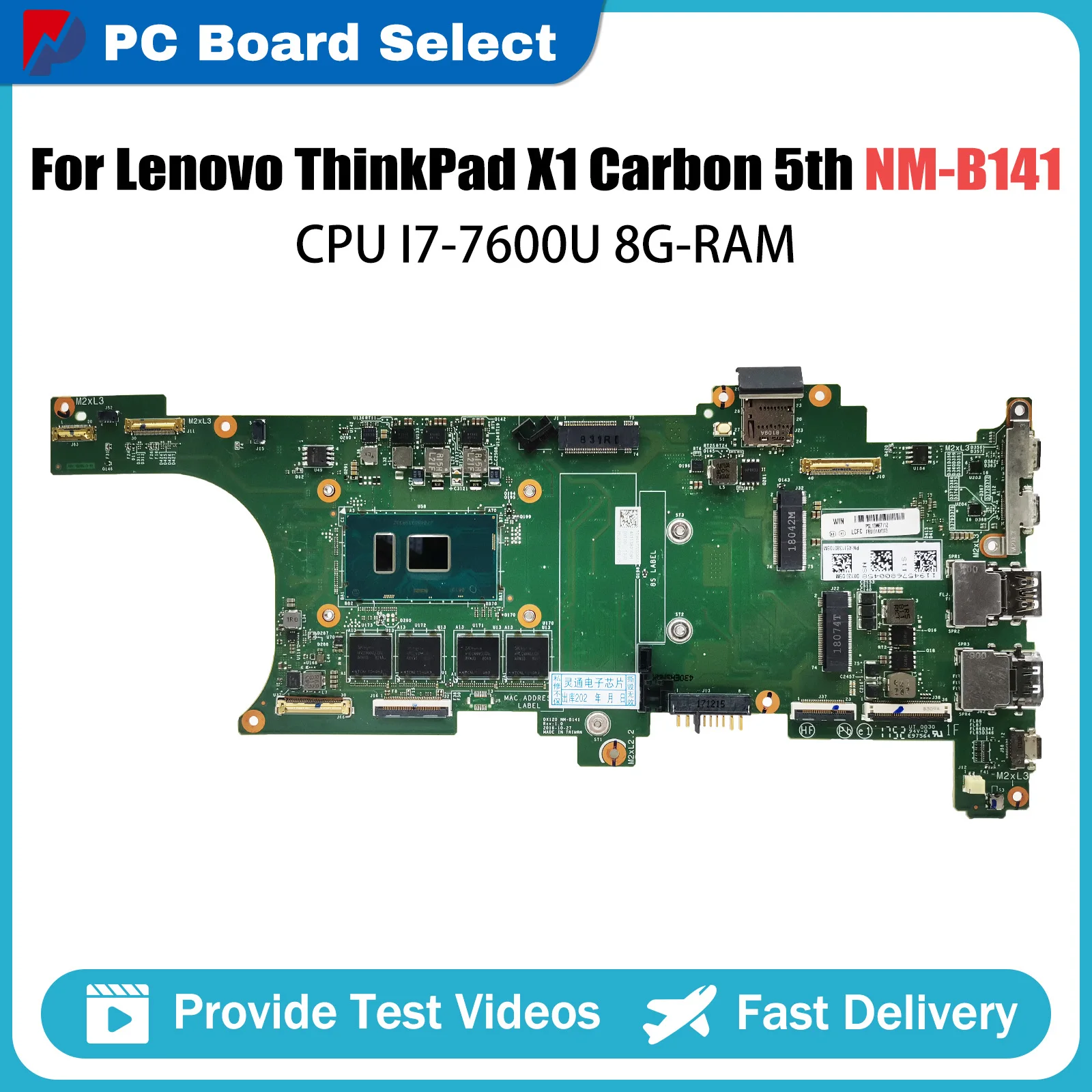 

NM-B141 Mainboard For Lenovo Thinkpad X1 Carbon Laptop Motherboard FRU 01AY073 01AY066 01AY064 With I7-7600U 8G-RAM